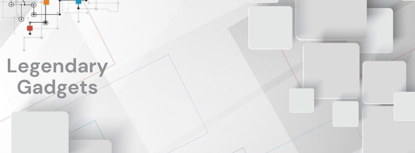 Legendary Gadgets