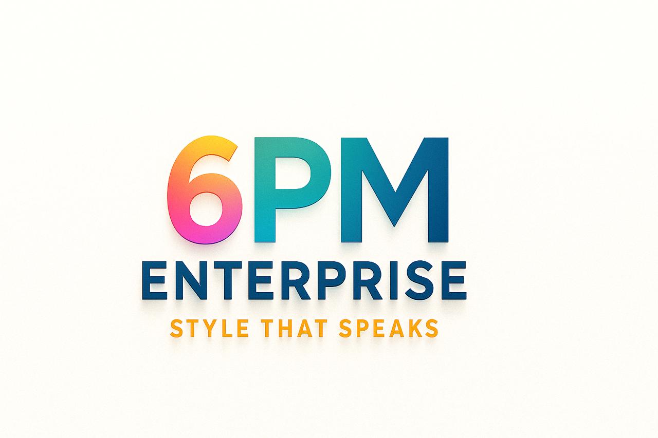 6PM Enterprise